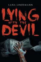 Lying with the Devil 1640960279 Book Cover
