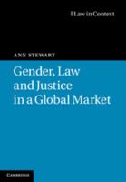 Gender, Law and Justice in a Global Market 0521746531 Book Cover