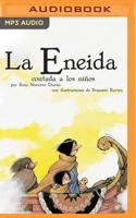 La Eneida Contada A Los Ninos / The Aeneid Told to Children (Classics Told to Children) 8468302201 Book Cover