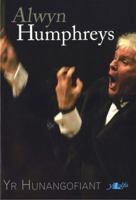 Alwyn Humphreys: Yr Hunangofiant 0862439019 Book Cover