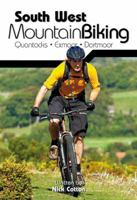 South West Mountain Biking: Quantocks, Exmoor, Dartmoor 1906148260 Book Cover
