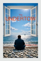 The Undertow 1291682716 Book Cover