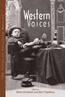 Western Voices: 125 Years Of Colorado Writing 1555915310 Book Cover
