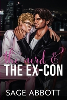 The Nerd & The Ex-Con Special Edition B0F53MK86T Book Cover