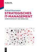 Strategisches It-Management in Privatwirtschaft Und Verwaltung 348671807X Book Cover