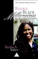 Young Black Millionairess: How to Start a Million Dollar Business 0976768054 Book Cover