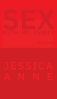 Sex With My Family 1950987302 Book Cover