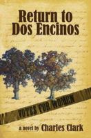 Return to Dos Encinos 0595372732 Book Cover