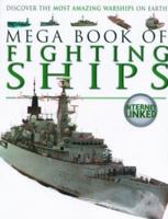 Mega Book of Fighting Ships 1904516335 Book Cover