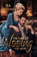 The Great Wooing of 1878: The Glasgow Tour (Great Victorian Romances) B0BW2VKP2Q Book Cover