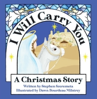 I Will Carry You 1952025338 Book Cover