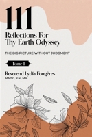 111 Reflections for Thy Earth Odyssey Tome 1 1964482690 Book Cover