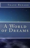 A World of Dreams 153030492X Book Cover