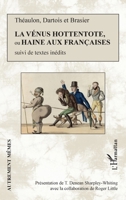 La Vénus hottentote ou Haine aux Françaises: suivi de textes inédits (Autrement Mêmes) (French Edition) 2343154392 Book Cover