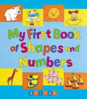 My First Book of Shapes and Numbers 8129145561 Book Cover