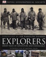 Explorers:Great Tales of Adventure and Endurance 140539353X Book Cover