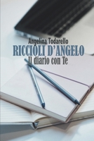 Riccioli d'Angelo: Il diario con te B08BF14NR7 Book Cover