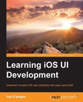 Learning IOS Ui Development 1785288199 Book Cover