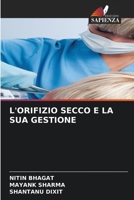 L'Orifizio Secco E La Sua Gestione (Italian Edition) 6206573079 Book Cover