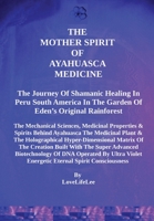 The Mother Spirits of Ayahuasca Medicine 1803027606 Book Cover