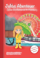 Julias Abenteuer: Julias Wochenende in Hamburg 375688595X Book Cover