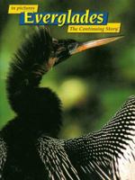 in pictures Everglades: The Continuing Story 0887140408 Book Cover
