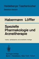 Spezielle Pharmakologie und Arzneitherapie (Heidelberger Taschenbucher ; Bd. 166 : Basistext Medezin) 3540126244 Book Cover