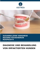 Diagnose Und Behandlung Von Impaktierten Hunden (German Edition) 6209459870 Book Cover