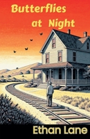 Butterflies at Night B0DVRTQ7KP Book Cover