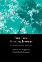 First-Time Parenting Journeys: Expectations and Realities 131651398X Book Cover