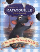The Guide to Remy's World 0756629918 Book Cover