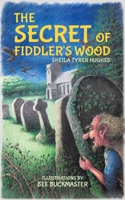 The Secret of Fiddler's Wood 1788480368 Book Cover