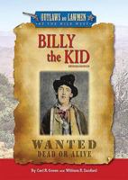 Billy the Kid, Wanted Dead or Alive 076603173X Book Cover