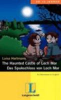 The Haunted Castle of Loch Mor - Das Spukschloss von Loch Mor 3468204337 Book Cover
