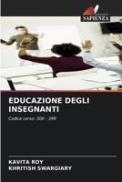 Educazione Degli Insegnanti (Italian Edition) 6207947541 Book Cover