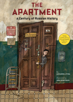 The Apartment: A Century of Russian History 1419734032 Book Cover