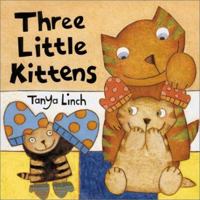 Three Little Kittens 1862332045 Book Cover