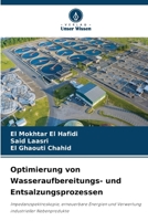 Optimierung von Wasseraufbereitungs- und Entsalzungsprozessen (German Edition) 6209922953 Book Cover