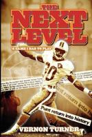 The Next Level: A Game I Had To Play! 0984473602 Book Cover