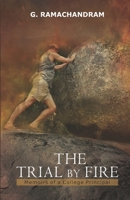 The Trial by Fire: Memoirs of a College Principal 9352017617 Book Cover