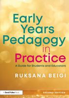 Early Years Pedagogy in Practice: A Guide for Students and Educators 1041036191 Book Cover