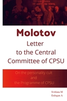 Molotov Letter to The Central Committee of CPSU: On the personality cult and the Programme of CPSU 138797081X Book Cover