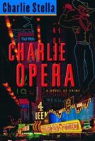 Charlie Opera 0786712139 Book Cover