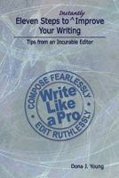 Eleven Steps to Instantly Improve Your Writing 145639875X Book Cover