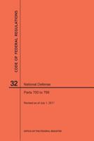 Code of Federal Regulations Title 32, National Defense, Parts 700-799, 2017 1640241299 Book Cover