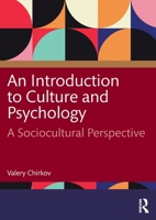 An Introduction to Culture and Psychology: A Sociocultural Perspective 1032362529 Book Cover