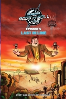 7th heaven and the Rock'n'Roll Kids - Last In Line: Episode 5 B08VYFJWYF Book Cover