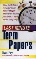 Last Minute Term Papers (Last Minute) 1564146057 Book Cover