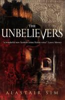 The Unbelievers 0312621698 Book Cover