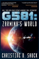 G581: Zarmina's World (Gliese 581g) B0FXJFVRGG Book Cover